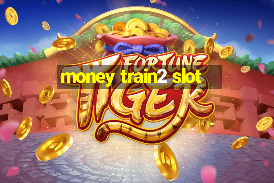 money train2 slot