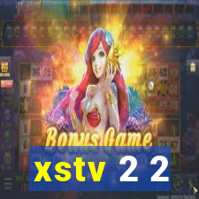 xstv 2 2