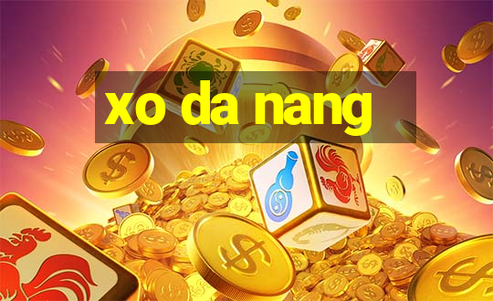 xo da nang