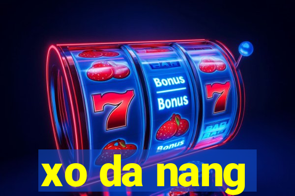 xo da nang