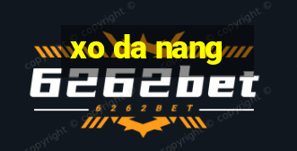 xo da nang