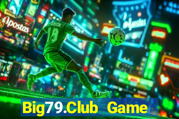 Big79.Club Game Bài 6 Lá