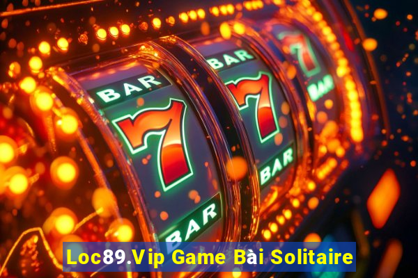 Loc89.Vip Game Bài Solitaire