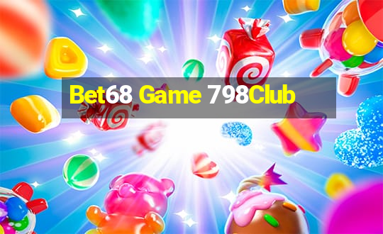 Bet68 Game 798Club