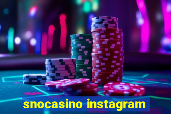 snocasino instagram