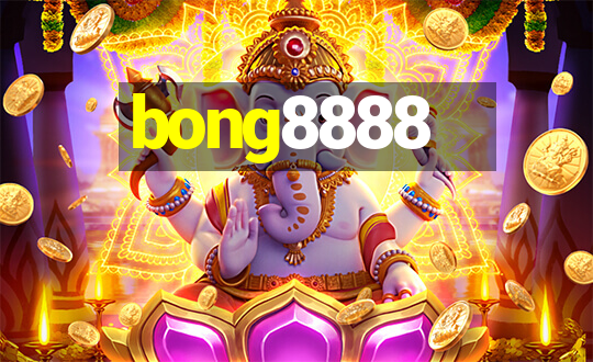 bong8888