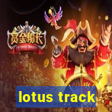 lotus track