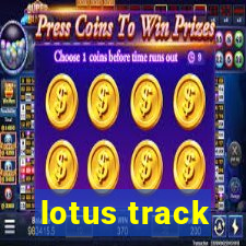 lotus track