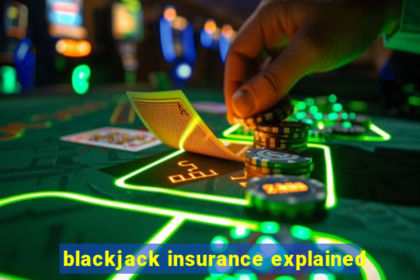 blackjack insurance explained