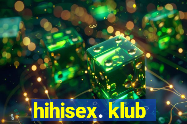 hihisex. klub