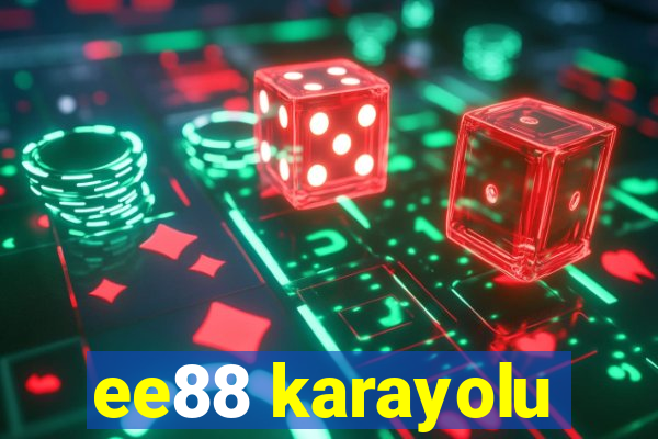 ee88 karayolu