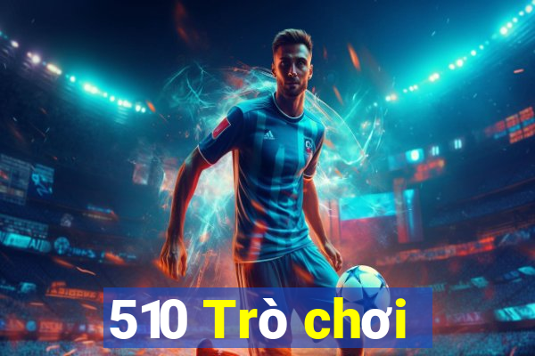 510 Trò chơi