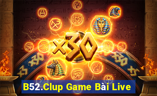 B52.Clup Game Bài Live