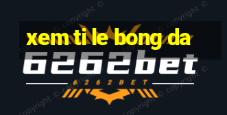 xem ti le bong da