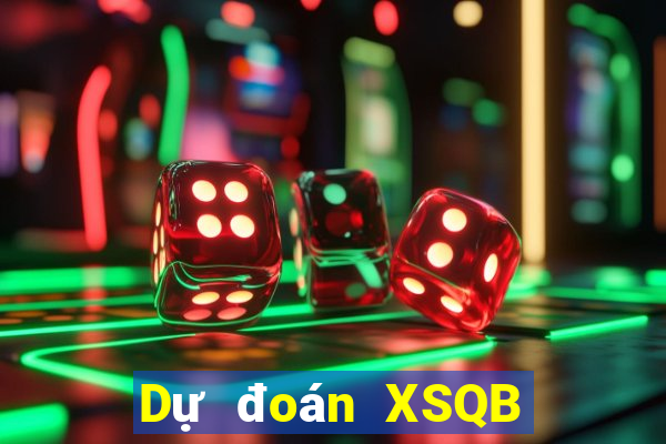 Dự đoán XSQB ngày 5