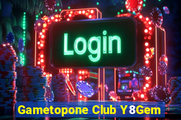 Gametopone Club Y8Gem