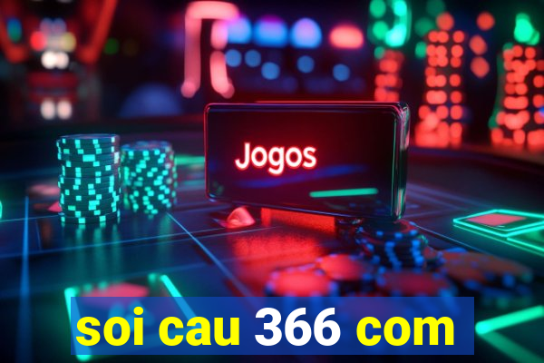 soi cau 366 com