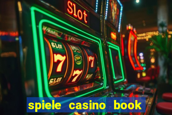 spiele casino book of ra