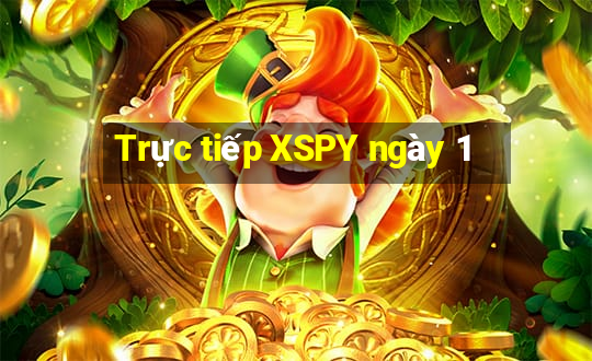 Trực tiếp XSPY ngày 1