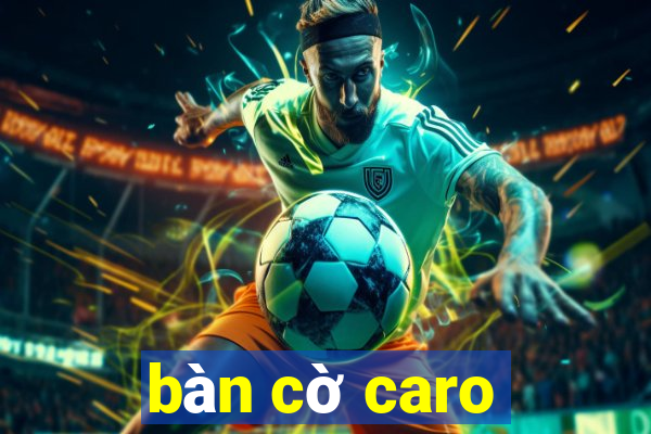 bàn cờ caro