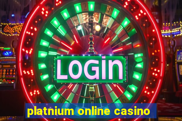 platnium online casino