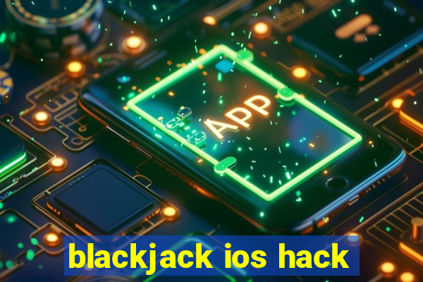 blackjack ios hack