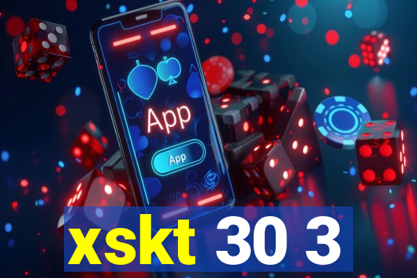 xskt 30 3