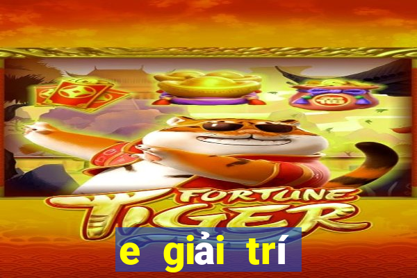 e giải trí Giải trí 5