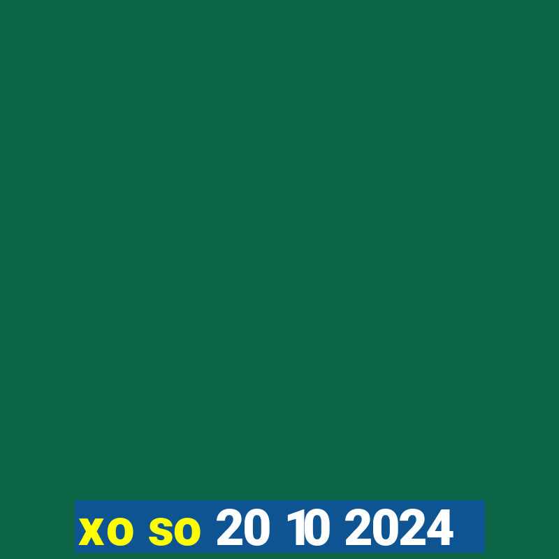 xo so 20 10 2024