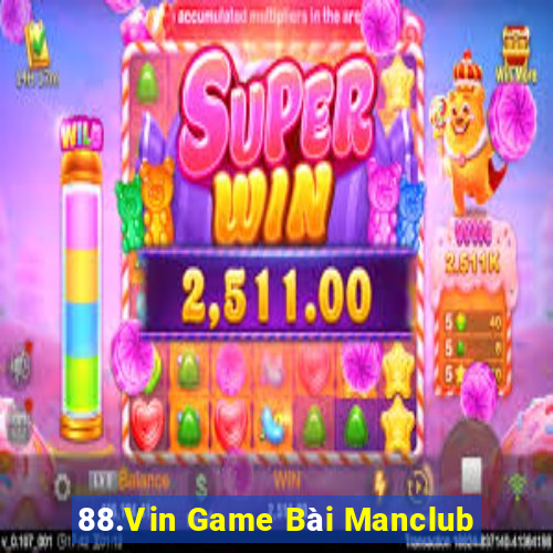 88.Vin Game Bài Manclub