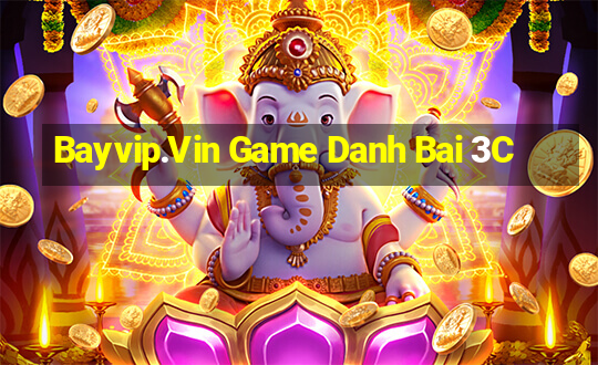 Bayvip.Vin Game Danh Bai 3C