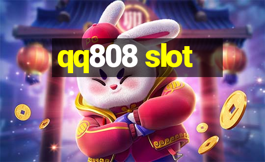 qq808 slot