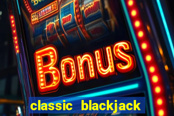 classic blackjack gold slot