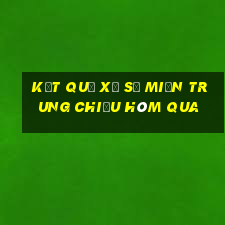 kết quả xổ số miền trung chiều hôm qua