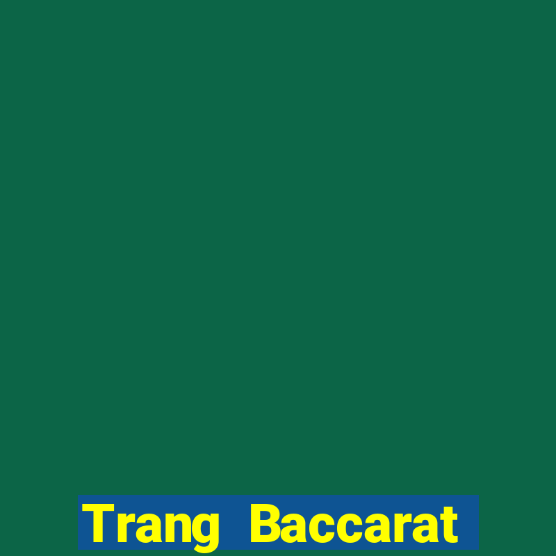 Trang Baccarat chính thức