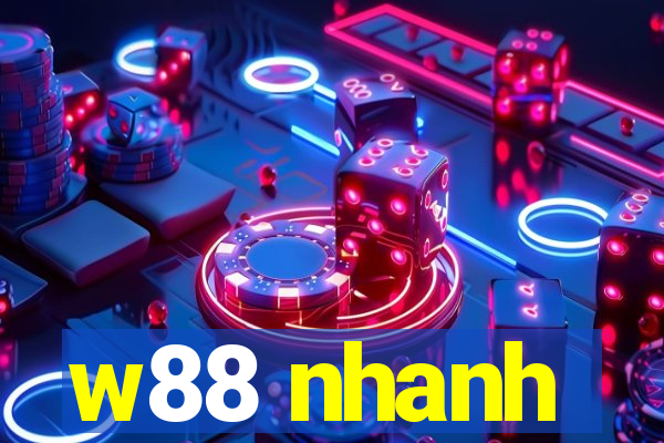 w88 nhanh