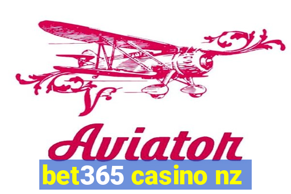 bet365 casino nz