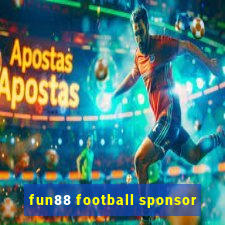 fun88 football sponsor