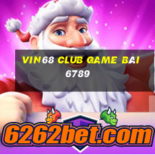 Vin68 Club Game Bài 6789