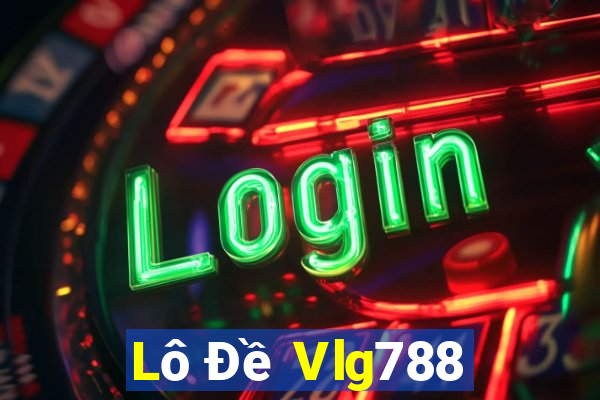 Lô Đề Vlg788