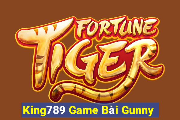 King789 Game Bài Gunny