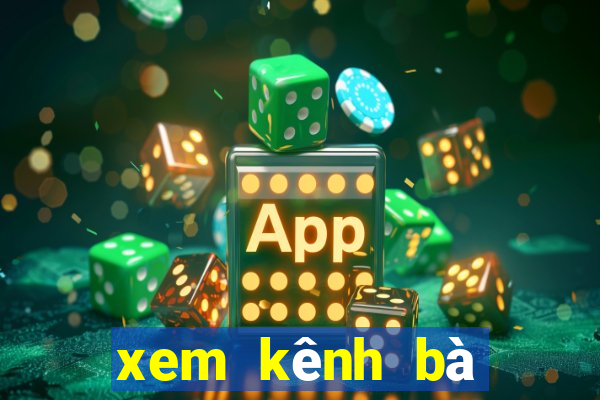 xem kênh bà rịa vũng tàu