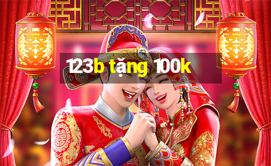 123b tặng 100k