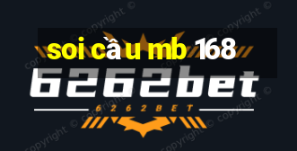 soi cầu mb 168