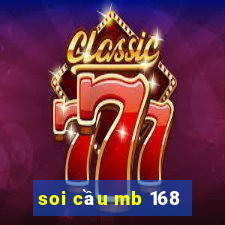 soi cầu mb 168