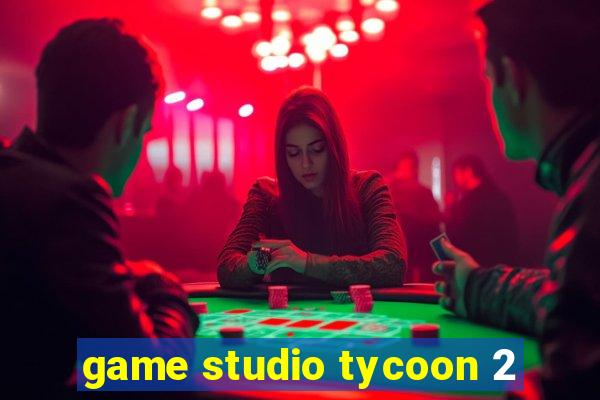 game studio tycoon 2