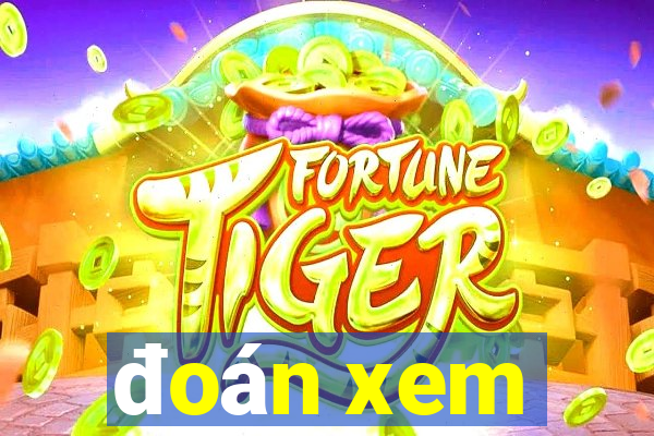 đoán xem