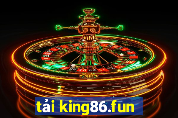 tải king86.fun