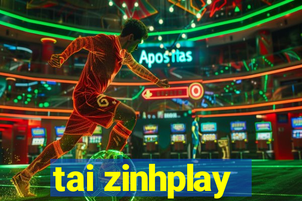 tai zinhplay