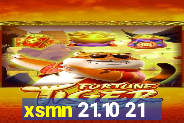 xsmn 21.10 21